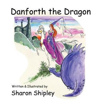 Hardcover Danforth the Dragon Book