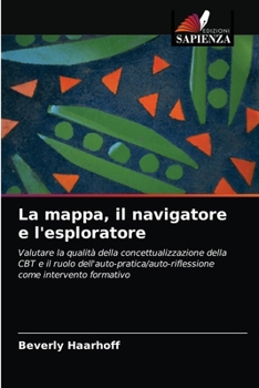 Paperback La mappa, il navigatore e l'esploratore [Italian] Book