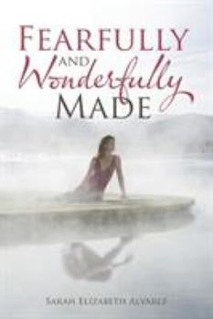 Paperback Fearfully and Wonderfully Made Book