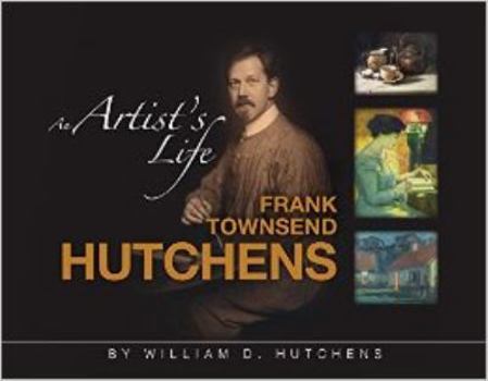 An Artist's Life - Frank Townsend Hutchens-American Impressionism