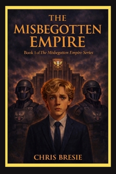 Paperback The Misbegotten Empire Book