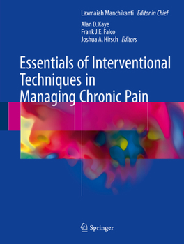 Hardcover Essentials of Interventional Techniques in Managing Chronic Pain Book