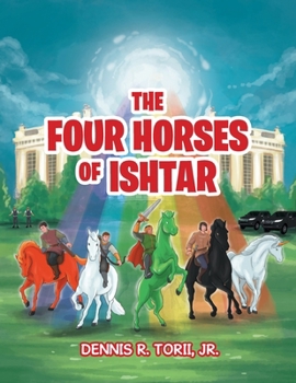 Paperback The Four Horses of Ishtar Book