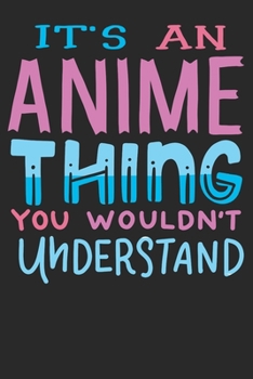 Notebook Journal: Anime Thing 6x9 Dot Grid 120 Pages