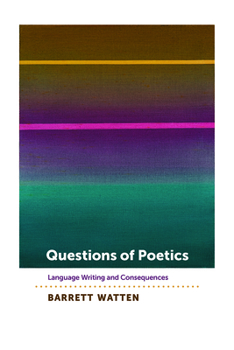 Paperback Questions of Poetics: Language Writing and Consequences Book