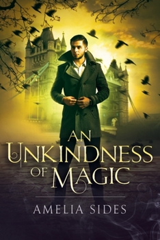 Paperback An Unkindness of Magic Book