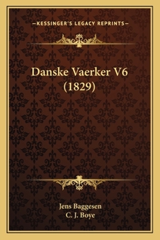 Paperback Danske Vaerker V6 (1829) [Danish] Book