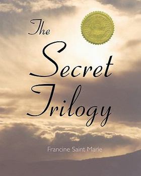 Paperback The Secret Trilogy: Three Novels....One Epic Love Story. Book