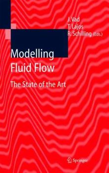 Hardcover Modelling Fluid Flow: The State of the Art Book