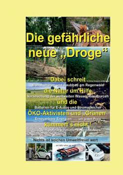 Die gefährliche neue "Droge" (German Edition)