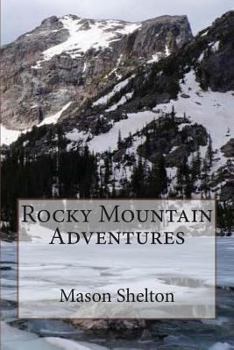 Paperback Rocky Mountain Adventures Book