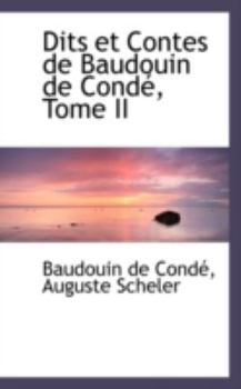 Paperback Dits Et Contes de Baudouin de Conde, Tome II Book