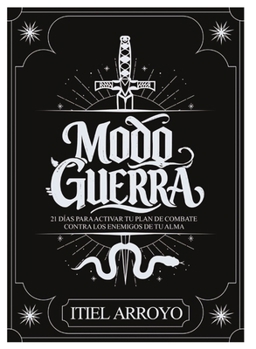 Paperback Modo Guerra: 21 Días Para Activar Tu Plan de Combate Contra Los Enemigos de Tu Alma [Spanish] Book