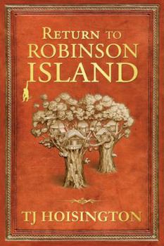 Hardcover Return to Robinson Island Book