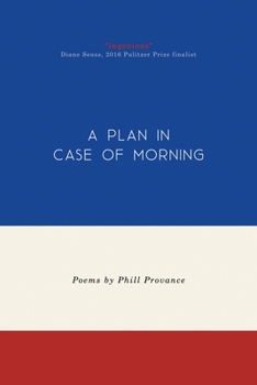 Paperback A Plan in Case of Morning Book
