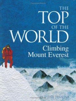 Hardcover The Top of the World: Climbing Mount Everest Book