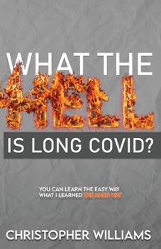 Paperback What the Hell is Long Covid Book