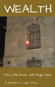 Paperback Wealth: A Jennifer C. Lopez Story Book