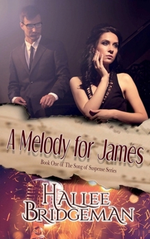 Paperback A Melody for James: Song of Suspense Series book 1 Book