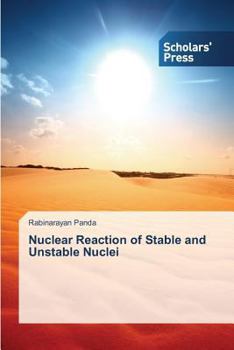 Paperback Nuclear Reaction of Stable and Unstable Nuclei Book