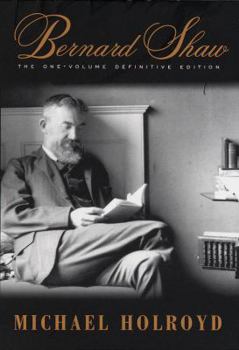 Hardcover Bernard Shaw: The One-Volume Definitive Edition Book