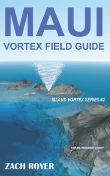Paperback Maui Vortex Field Guide Book