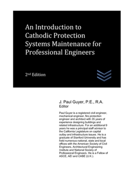 Paperback An Introduction to Cathodic Protection Systems Maintenance for Professional Engineers Book