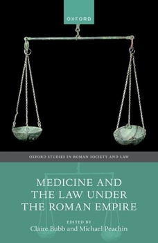 Hardcover Medicine and the Law Under the Roman Empire Book