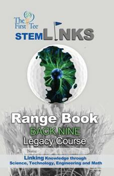 Paperback The First Tee Legacy Course Back Nine Range Book