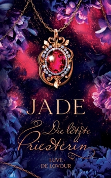 Paperback Jade: Die letzte Priesterin [German] Book