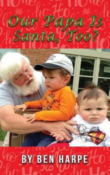 Hardcover Our Papa Is Santa, Too? Book