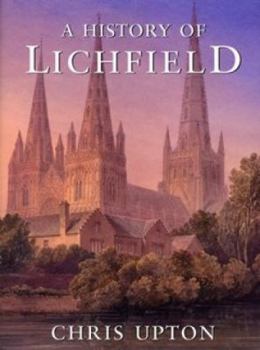 Paperback A History of Lichfield Book