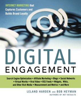 Paperback Digital Engagement: Internet Marketing That Captures Customers and Builds Intense Brand Loyalty Book