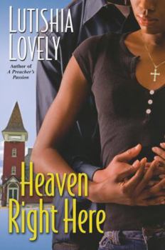 Heaven Right Here - Book #4 of the Hallelujah Love