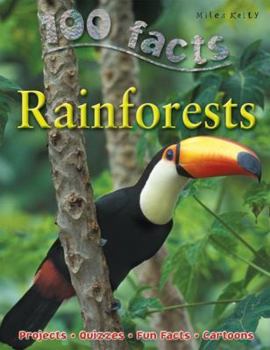 Paperback 100 Facts Rainforests: Projects, Quizzes, Fun Facts, Cartoons Book