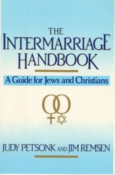 Paperback The Intermarriage Handbook: A Guide for Jews & Christians Book