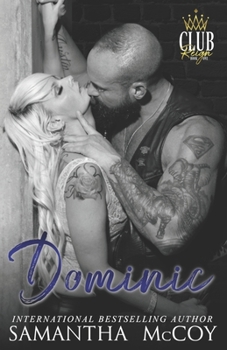 Paperback Dominic: Club Reign, Book One Book