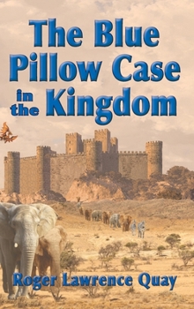 Hardcover The Blue Pillow Case in the Kingdom Book