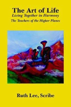 Paperback The Art of Life: Living Together in Harmony Book