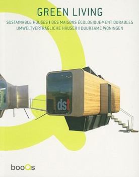 Paperback Green Living: Sustainable Houses Book