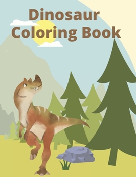 Paperback Dinosaur Coloring Book: For Kids Great For a Gift Book