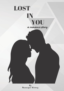 Paperback LOST IN YOU: a romance story Book