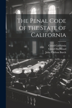 Paperback The Penal Code of the State of California Book