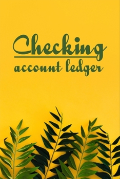 Checking Account Ledger: Personal Checking Account Register Book - Accounting Ledger Book