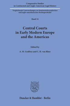 Paperback Central Courts in Early Modern Europe and the Americas Book