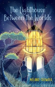 Hardcover The Lighthouse Between the Worlds Book