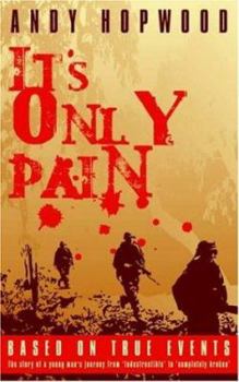 Paperback It's Only Pain Book