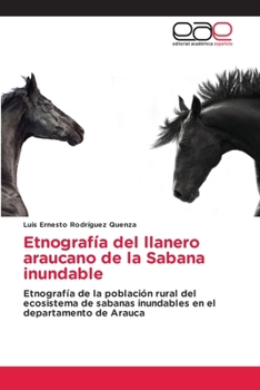 Paperback Etnografía del llanero araucano de la Sabana inundable [Spanish] Book