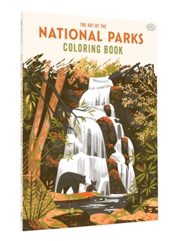 Paperback The Art of the National Parks: Coloring Book (Fifty-Nine Parks, Coloring Books) Book