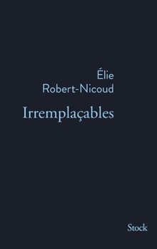 Paperback Irremplaçables [French] Book
